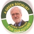 Hawkins a Green Socialist