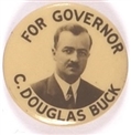 Buck for Governor of Delaware