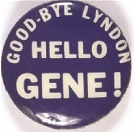 Good Bye Lyndon, Hello Gene!