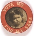 Vote No for My Sake Little Girl, Red Border