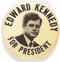 Edward Kennedy for President