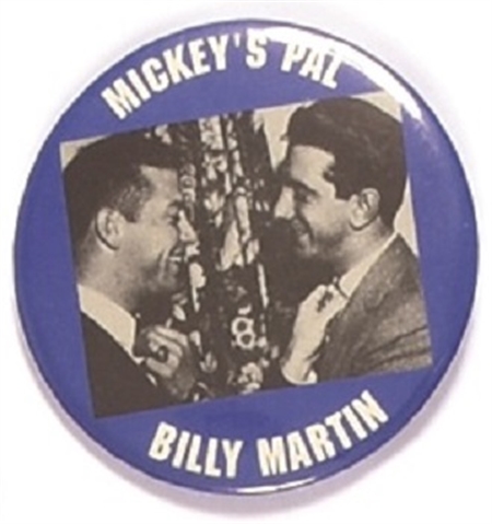 Mickeys Pal Billy Martin