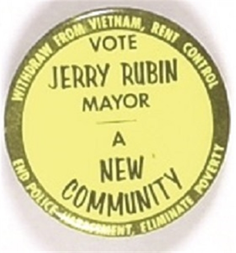 Jerry Rubin for Mayor a New Community