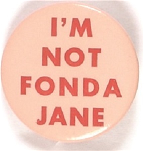 Im Not Fonda Jane