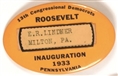 Milton, PA badge from 1933 Inauguration