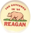 Reagan for Governor California Bear 1966  Pin