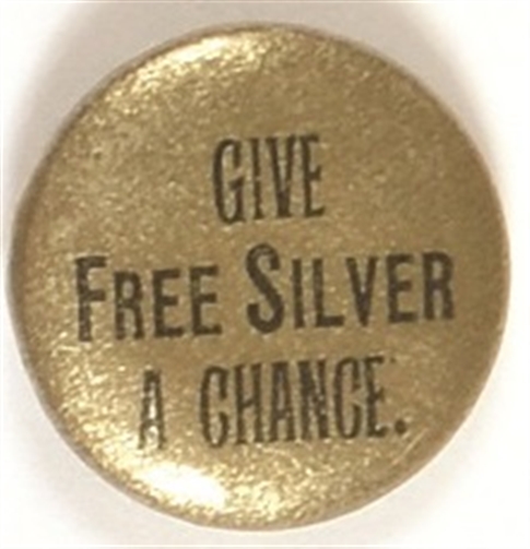 Give Free Silver a Chance