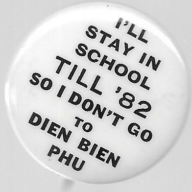 Stay in School So I Dot go to Dien Bien Phu 