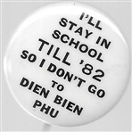 Stay in School So I Dot go to Dien Bien Phu 