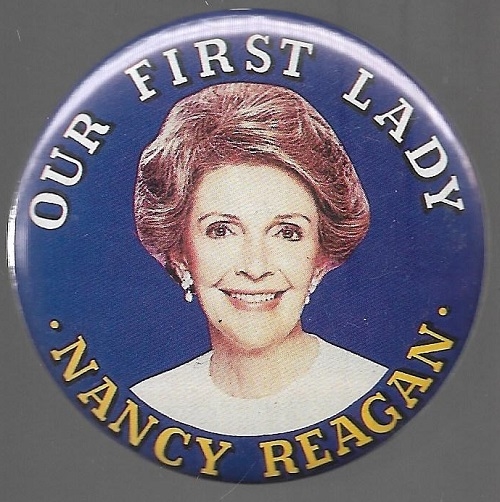 Nancy Reagan Our First Lady