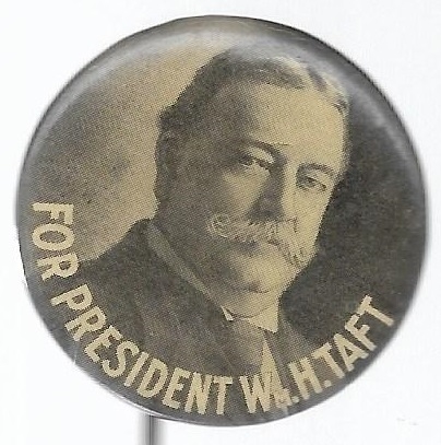 W. Taft for President 