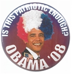 Obama Patriotic Enough? 