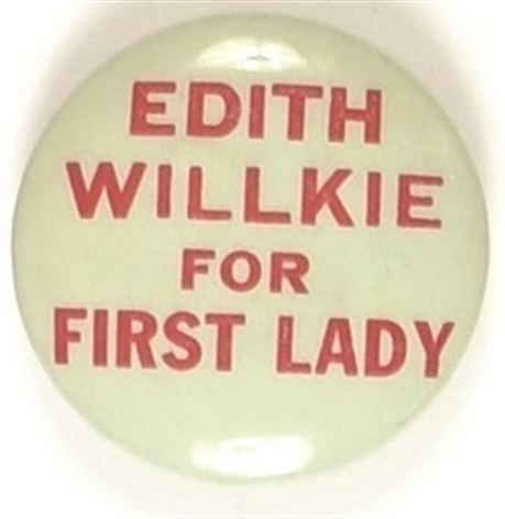 Edith Willkie for First Lady