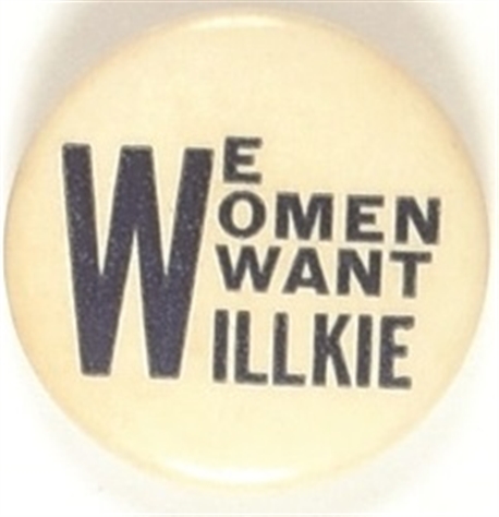 We Women Want Willkie Blue Letters