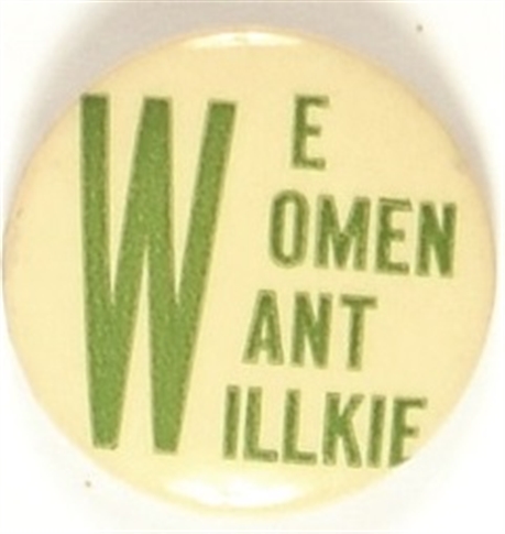 We Women Want Willkie Green Letters