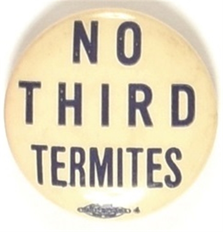 No Third Termites Blue Letters