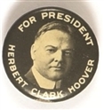 Herbert Clark Hoover for President