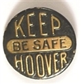 Be Safe, Keep Hoover