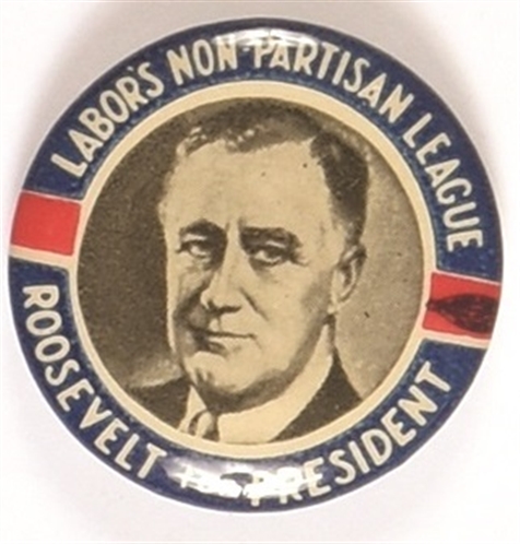 Roosevelt Labors Non Partisan League