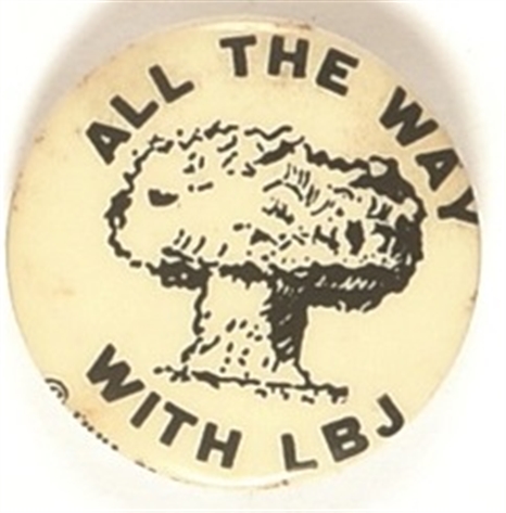 All the Way With LBJ Atomic Bomb