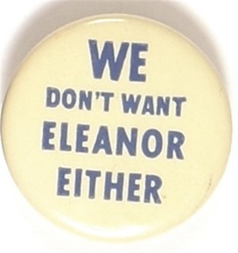 We Don’t Want Eleanor Either