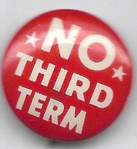 No Third Term Red Celluloid