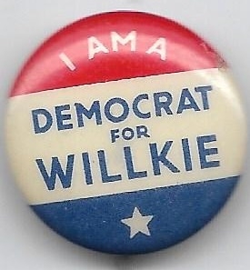 I am a Democrat for Willkie