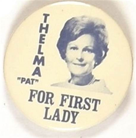 Thelma Nixon for First Lady