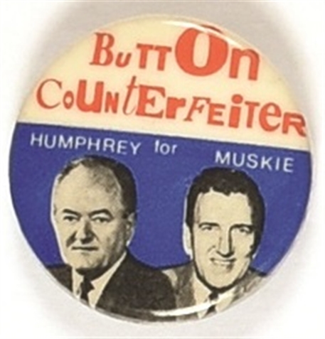 Humphrey, Muskie Button Counterfeiter