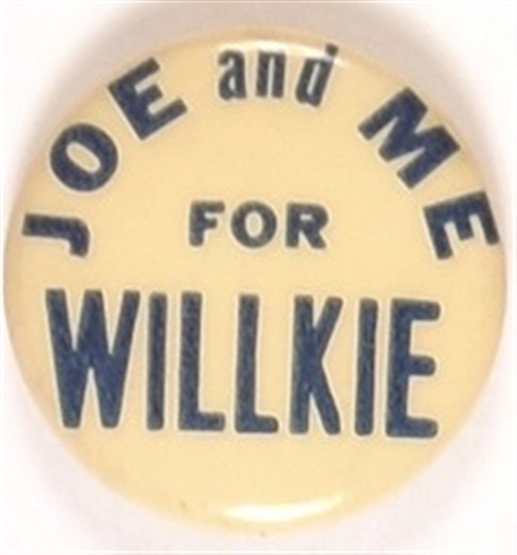 Joe and Me for Willkie