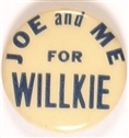 Joe and Me for Willkie