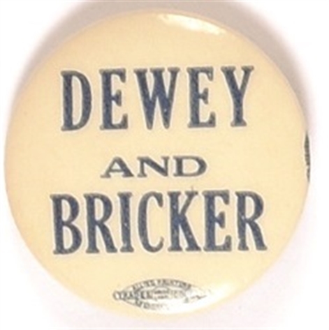 Dewey and Bricker 1 Inch Celluloid