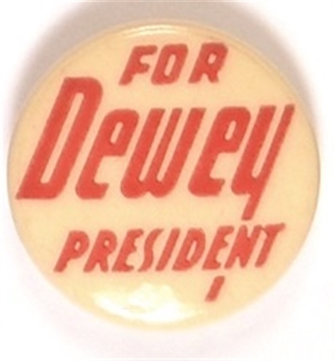 Dewey for President Red Letters Celluloid