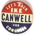 Lets Back Ike, Canwell for Congress