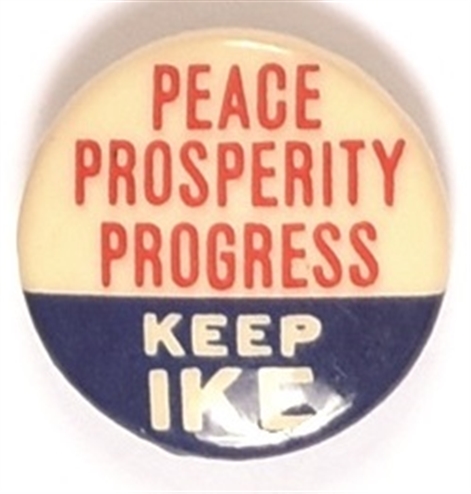 Keep Ike Peace, Prosperity, Progress 1960s Columbia Advertising Pin