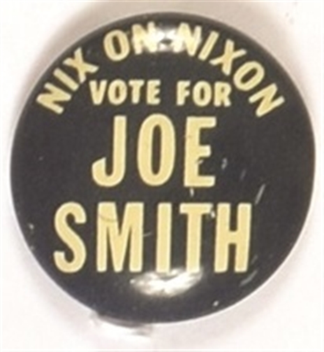 Nix on Nixon, Vote for Joe Smith