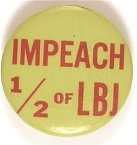 Impeach 1/2 of LBJ