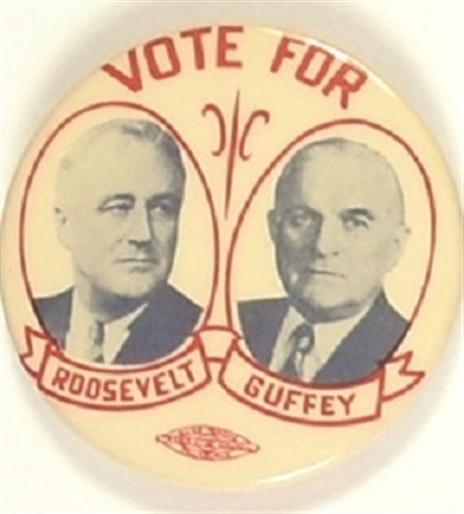 Roosevelt, Guffey Pennsylvania Coattail