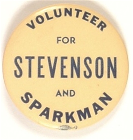 Volunteer for Stevenson and Sparkman