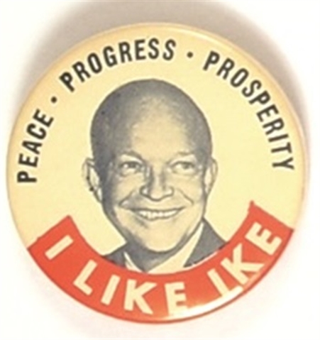 Ike Peace, Progress, Prosperity