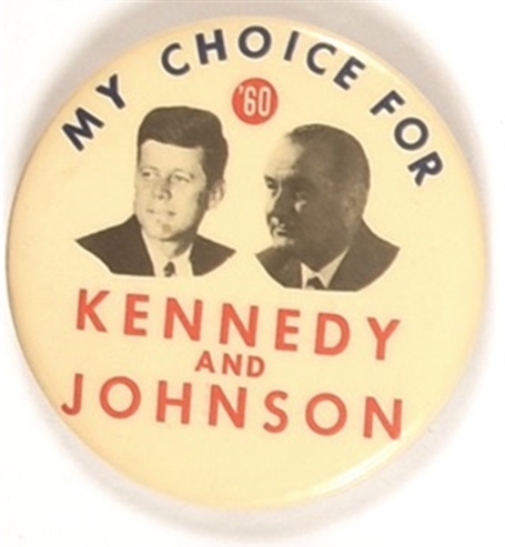 Kennedy, Johnson My Choice for 60