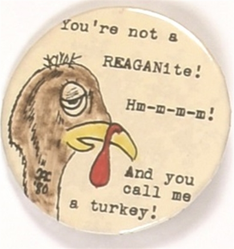 Reagan You Call Me a Turkey! 