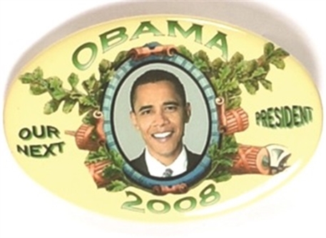 Obama Our Next President Oval Pin