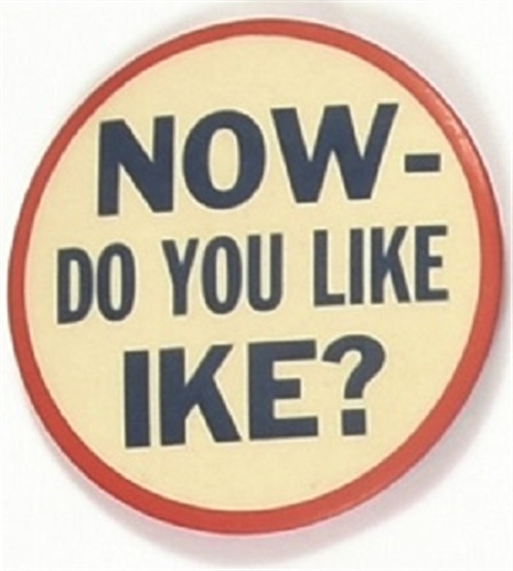 Now Do You Like Ike?