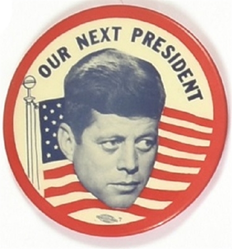 Kennedy Our Next President