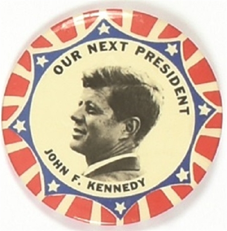 Kennedy Our Next President