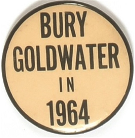 Bury Goldwater in 1964