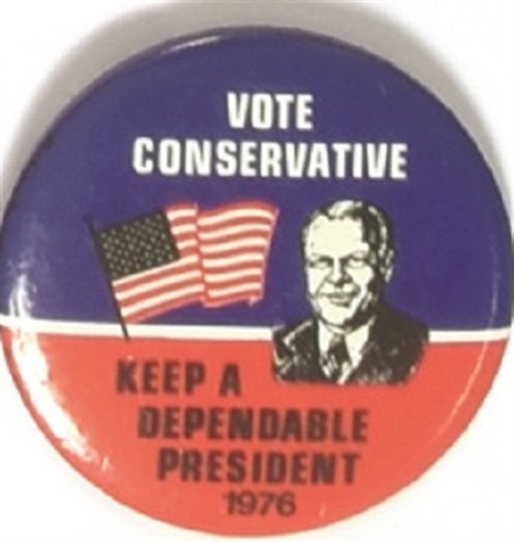 Ford Keep a Dependable President