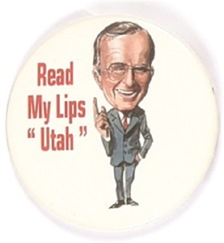 Bush Read My Lips Utah