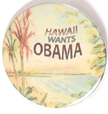 Hawaii Wants Obama